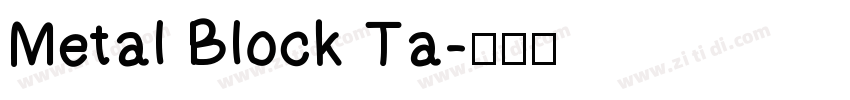 Metal Block Ta字体转换